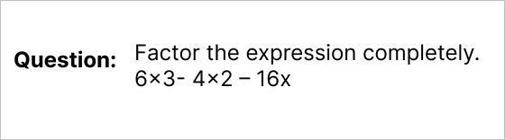 Original layout: Question label beside a two-line factoring prompt in a bordered box.